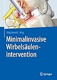 Minimalinvasive Wirbelsäulenintervention
