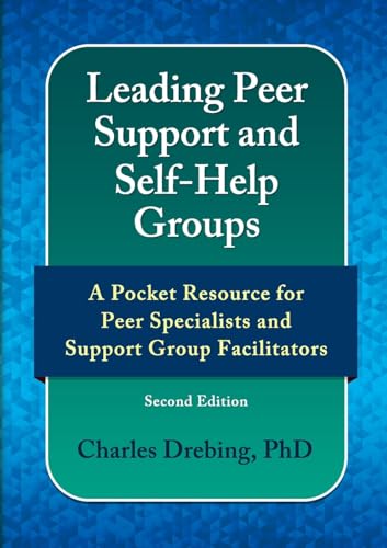 Leading Peer Support and Self-Help Groups: A Pocket Resource for