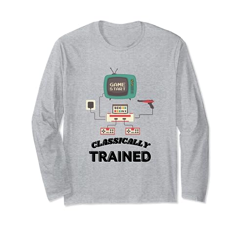 Classically Trained Videogame Funny Gamers and Gaming Art Long Sleeve T-Shirt