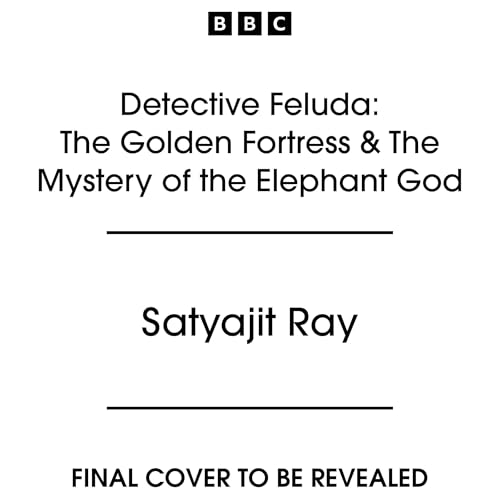 Detective Feluda: The Golden Fortress & The Mystery of the Elephant God Audiolibro Por Satyajit Ray arte de portada