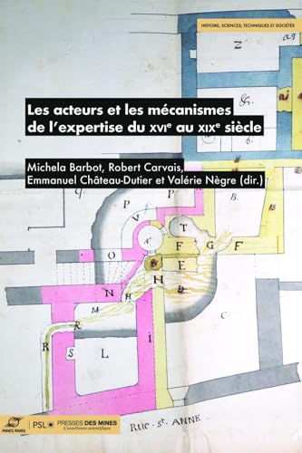 livre Les Mécanismes de l'expertise et ses acteurs du XVIe au XIXe siècle