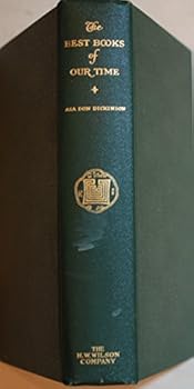 Hardcover The best books of our time, 1901-1925;: Another clue to the literary labyrinth consisting of a list of one thousand best books published in the first quarter of the twentieth century, Book