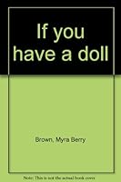 If You Have a Doll B0006BQOAI Book Cover
