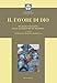 Il Favore Di Dio. Metafore D'elezione Nelle Letterature Del Medioevo. Ediz. Critica - 3