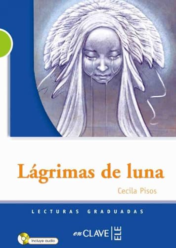 9788496942530 Lágrimas de luna. Nivel 2. Con CD Audio