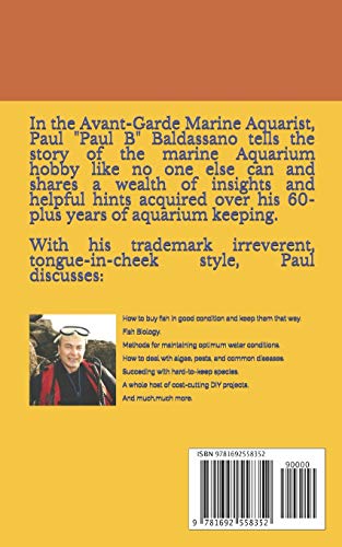 The Avant-Garde Marine Aquarist: A 60-Year history of Fish Keeping