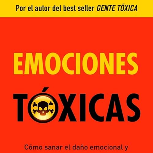 (Resumen) Emociones toxicas - Bernardo Stamateas