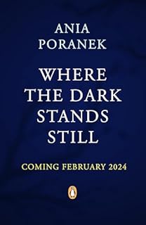 Where the Dark Stands Still