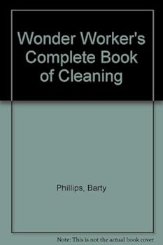 Paperback Wonder Worker's Complete Book of Cleaning Book