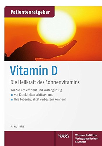 Vitamin D: Die Heilkraft des Sonnenvitamins
