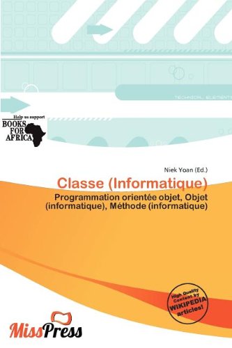 Classe (Informatique): Programmation orientée objet, Objet (informatique), Méthode (informatique)