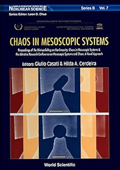 Hardcover Chaos in Mesoscopic Systems - Proceedings of the Miniworkshop on Nonlinearity: Chaos in Mesoscopic Systems and the Adriatico Research Conference on Me Book