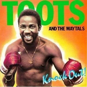 Toots & The Maytals - Knockout! - Island Records - ILPS 9670