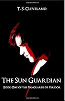 The Sun Guardian 1981971270 Book Cover
