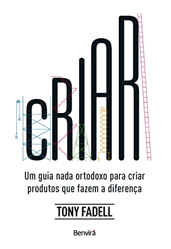 criar um guia nada ortodoxo para criar produtos que fazem a diferenca 1 edico 2023 Ed. 2023