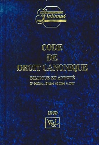 Code De Droit Canonique Bilingue Et Annote. 2eme Edition