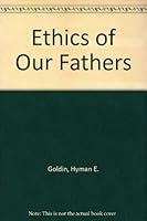Ethics of Our Fathers B000GP84LQ Book Cover