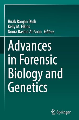 Advances in Forensic Biology and Genetics