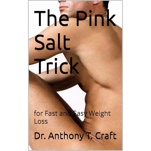 The Pink Salt Trick by Dr. Anthony T. Craft episode artwork