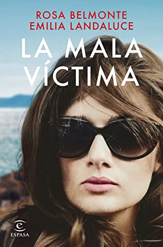 La mala víctima (ESPASA...