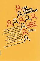 Lay Parish Ministers a Study of Emerging Leadership 1881307336 Book Cover