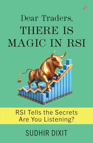 Image of Dear Traders, There Is Magic In RSI: RSI Tells the Secrets Are You Listening? (English)