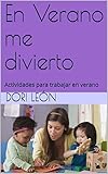  En Verano me divierto: Actividades para trabajar en verano
