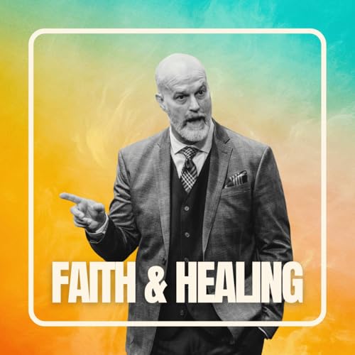 『Faith & Healing | Pastor Shaun Garing』のカバーアート