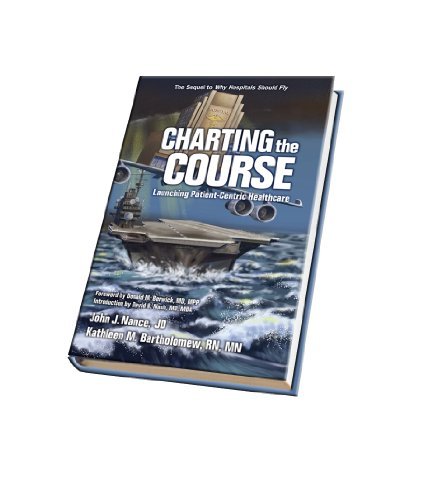 Charting the Course: Launching Patient-Centric ... 193640611X Book Cover
