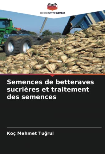 Semences de betteraves sucrières et traitement des semences