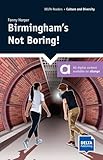  Birmingham\'s Not Boring!: Reader with audios and digital extras (DELTA Reader: Culture and Diversity)