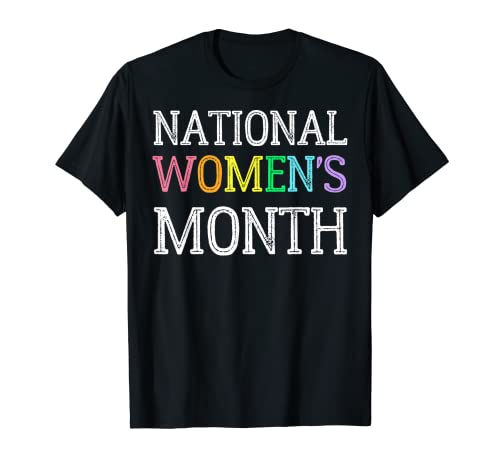 National Women's History months March Woman Girl Love Support pour femme T-Shirt