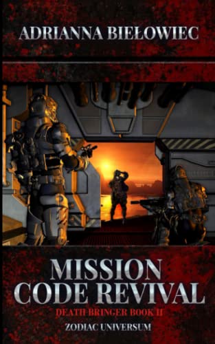 Mission Code Revival: Death Bringer Book II