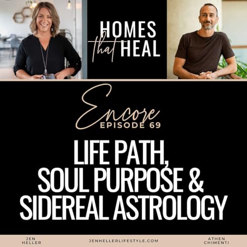 Life Path, Soul Purpose & Sidereal Astrology with Athen Chimenti | Encore Episode cover art