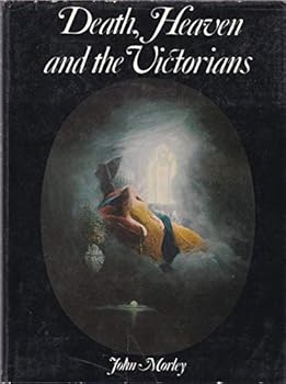 Hardcover Death, heaven and the Victorians Book