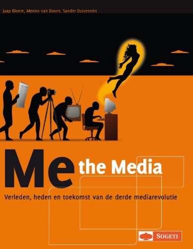 Photo de Me the Media: verleden, heden en toekomst van de derde mediarevolutie