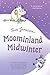 Moominland Midwinter (Moomins, 5)