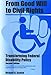 From Good Will To Civil Rights: Transforming Federal Disability Policy (Health Society And Policy)