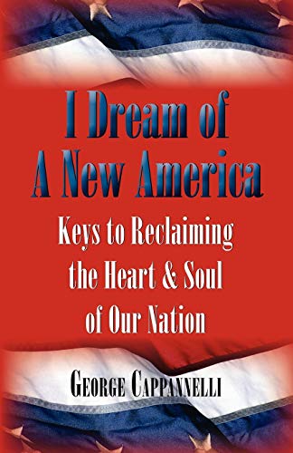 I Dream of a New America