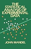 The Statistical Analysis of Experimental Data...