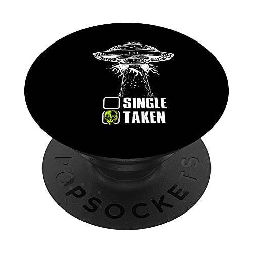Single Or Taken Funny Alien UFO Aesthetic PopSockets PopGrip Intercambiable