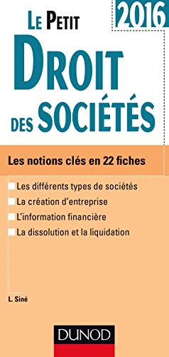 Télécharger Le Petit Droit des sociétés 2016 - 9e éd. - Les notions clés en 22 fiches: Les notions clés en PDF