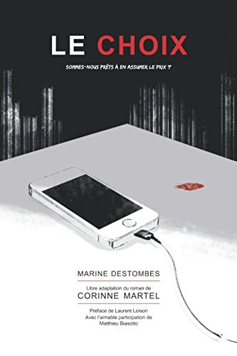 Télécharger LE CHOIX: Sommes nous prêts à en assumer le prix ? Livre eBook France