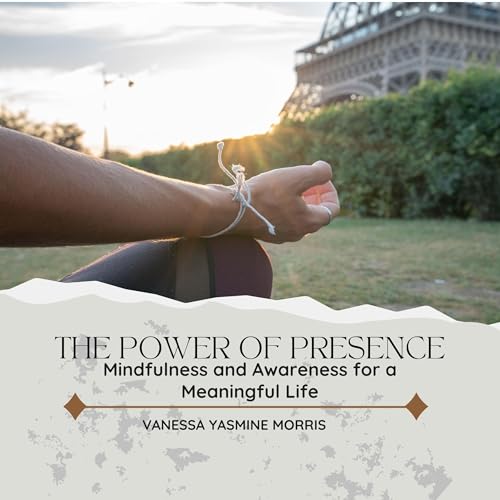 The Power of Presence -- Vanessa Yasmine Morris episode artwork