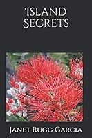 Island Secrets 1702133001 Book Cover