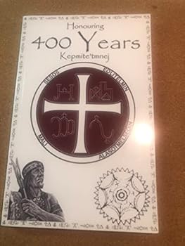Paperback Honouring 400 Years Kepmite'tmnej Book