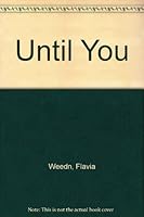 Until You: A Book of Love 0836247264 Book Cover