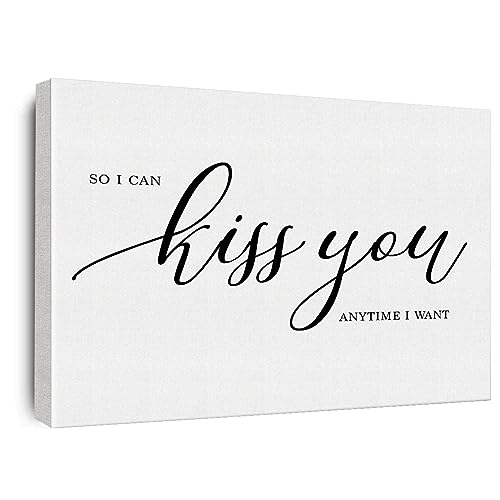 Love Quotes Canvas Wall Art So I Can Kiss You