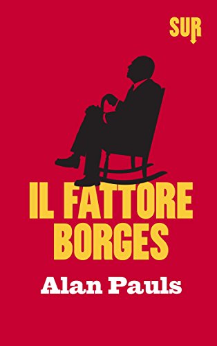Il fattore Borges (SUR)