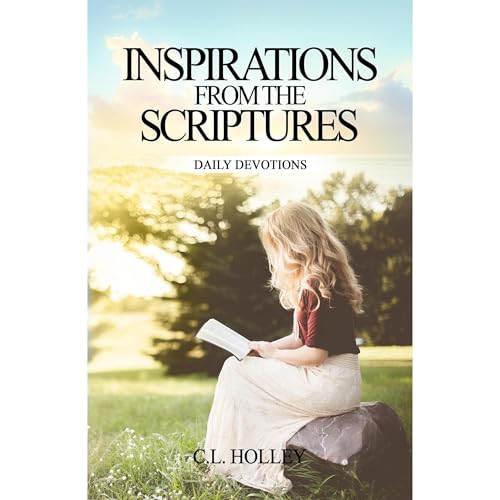 Inspirations from the Scriptures Audiolibro Por C.L. Holley arte de portada